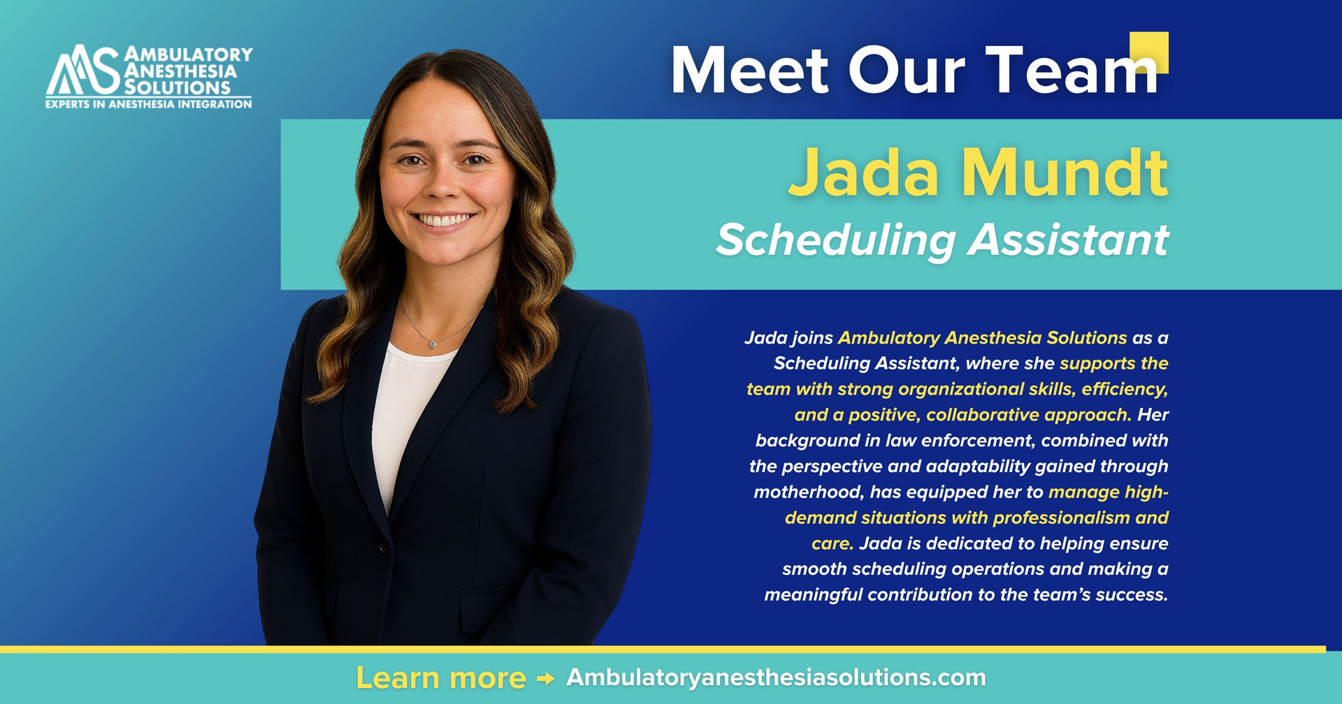 Jada Mundt, Scheduling Assistant at Ambulatory Anesthesia Solutions