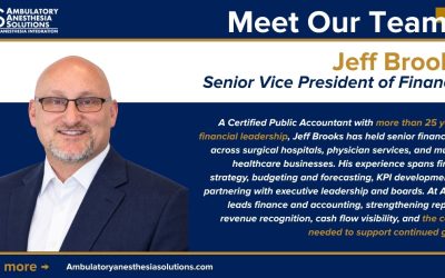 Ambulatory Anesthesia Solutions Welcomes New Senior Vice President of Finance: Jeff Brooks